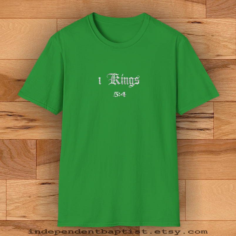 Mens Bible Verse T Shirt 1 Kings 5:4